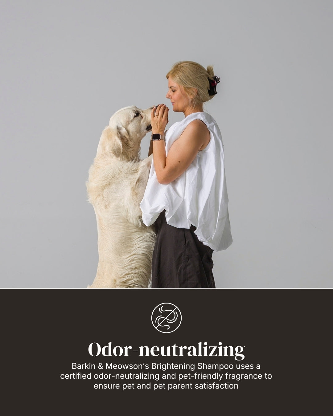 A woman in a white sleeveless top and dark skirt stands beside a large cream-colored dog against a light gray background, with a dark banner at the bottom containing text about Barkin & Meowson's Odor-neutralizing Brightening Shampoo.